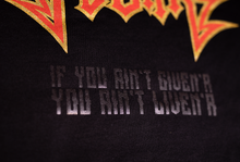 Load image into Gallery viewer, FUBAR Short Sleeve t-shirt, with black on black - &quot;If you ain&#39;t given&#39;r, you ain&#39;t liven&#39;r.&quot;
