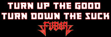 Load image into Gallery viewer, FUBAR - Turn Up the Good Bumper Sticker 4 by 15 Inches
